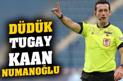 Kayserispor-Trabzonspor Maçını Tugay Kaan Numanoğlu Yönetecek.