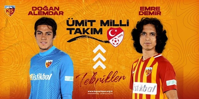 Kayserispor'dan Doğan Alemdar ve Emre Demir Ümit Milli Takımda.
