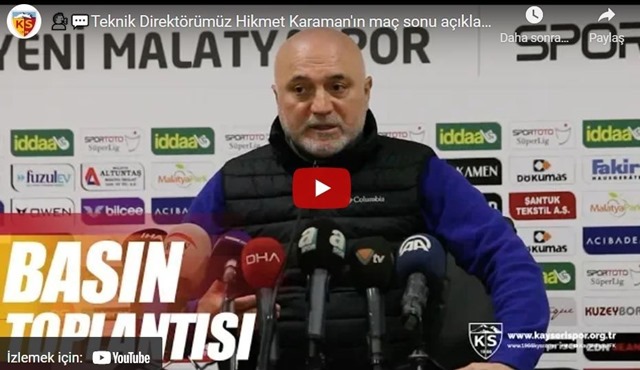 Hikmet Karaman'ın Akhisar Maçı Sonu Açıklaması