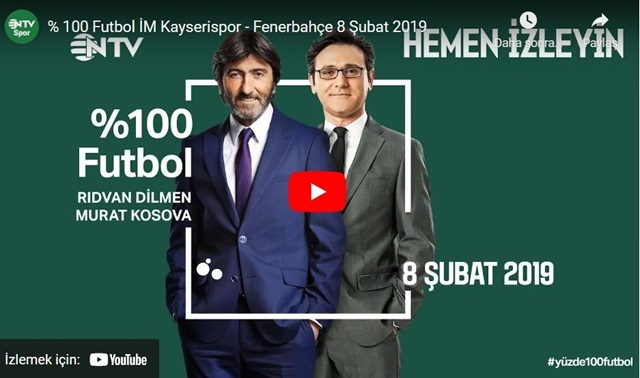 Rıdvan Dilmen Kayserispor-Fenerbahçe Maçını Yorumladı.