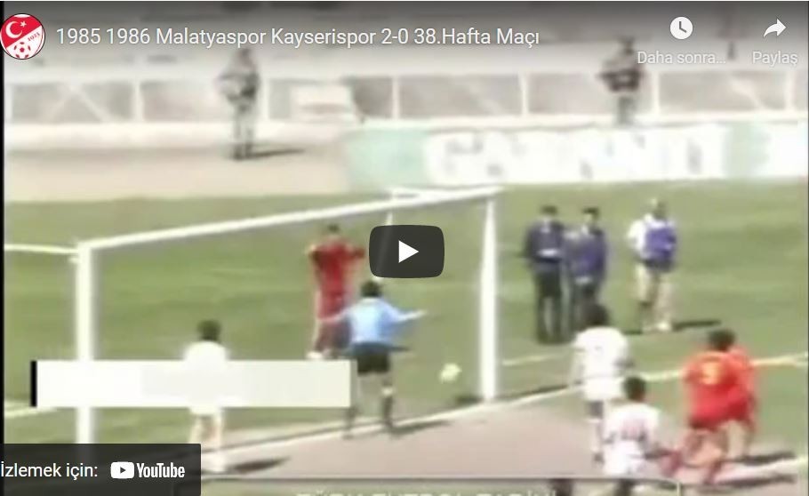 1985-1986 Süper Lig: Malatyaspor 2-0 Kayserispor Maçının Özet Görüntüsü