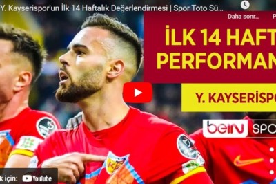 Kayserispor'un ilk 14 Haftalık Değerlendirmesi- Beinsport - Video