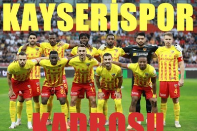 Kayserispor 2023-2024 Takım Kadrosu