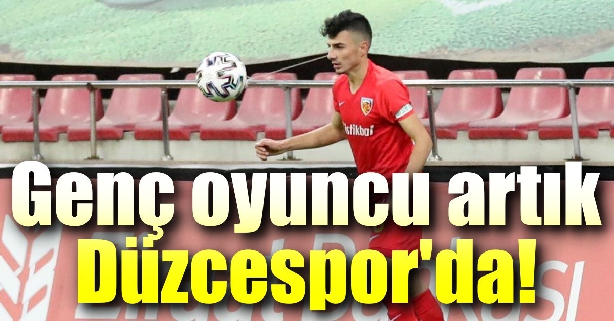 Kayserispor'lu Barış Emirhan Doğan Düzcespor'a Transfer Oldu.