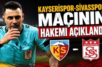 Kayserispor-Sivasspor Maçını Ali Şansalan Yönetecek. İşte İstatistikleri